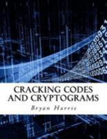 Cracking Codes and Cryptograms 198369925X Book Cover