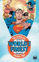 Batman & Superman in World's Finest: The Silver Age Vol. 2 1401277802 Book Cover
