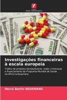 Investigações financeiras à escala europeia (Portuguese Edition) 6209964745 Book Cover