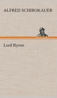 Lord Byron 8026887204 Book Cover