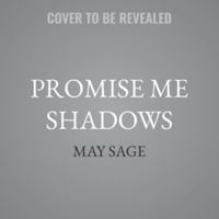 Promise Me Shadows B0H55D19JK Book Cover