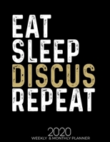 Eat Sleep Discus Repeat 2020 Weekly & Monthly: Gifts for Discus Lovers High Performance Weekly Monthly Planner To Track Your Fuckery And Get Shit Done - Agenda Calendar (Weekly Daily) For List, Tracke 1656119188 Book Cover