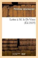 Lettre à M. le Dr Virey 2329045298 Book Cover