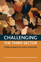 Challenging the Third Sector: Global Prospects for Active Citizenship 1447316940 Book Cover