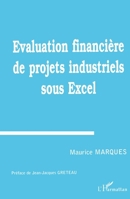 Évaluation financière de projets industriels sous Excel 2738482074 Book Cover
