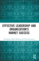 Effective Leadership and Organization's Market Success 1032542365 Book Cover