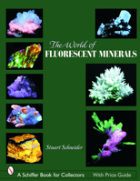 World of Fluorescent Minerals 0764325442 Book Cover