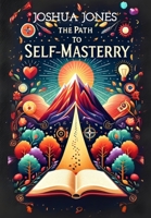 The Path to Self-Mastery B0CP5KR85J Book Cover