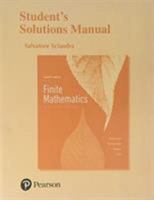 Student's Solutions Manual for Finite Mathematics & Its Applications 0134463447 Book Cover