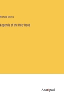 Legends of the Holy Rood Symbols of the Passion and Cross-Poems (Early English Text Society Original Series) 1417947314 Book Cover