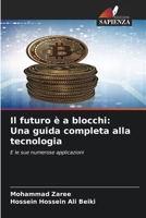 Il futuro è a blocchi: Una guida completa alla tecnologia 6206974316 Book Cover