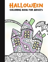 Halloween Coloring Book for Adults: 50 Halloween Illustrations Printed On One Side, Safe For Markers | Fun Craft Activity Gift | Stress Relieving Designs (Spooky House) 1696299489 Book Cover