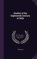 Studies of the Eighteenth Century in Italy (Da Capo Press Music Reprint Series) 1545541124 Book Cover