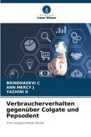 Verbraucherverhalten gegenüber Colgate und Pepsodent (German Edition) 6209642012 Book Cover