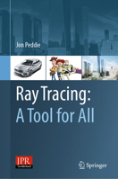 Ray Tracing: A Tool for All 3030174891 Book Cover