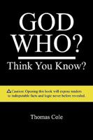 God Who? 1438933053 Book Cover