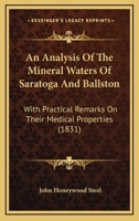 An Analysis of the Mineral Waters of Saratoga and Ballston 0469256036 Book Cover
