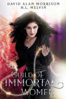 Guild of Immortal Women 1981393129 Book Cover