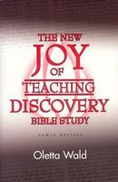 The New Joy Of Teaching Discovery Bible Study (New Joy of Discovery) 0806644303 Book Cover