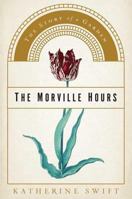 The Morville Hours 0747598231 Book Cover