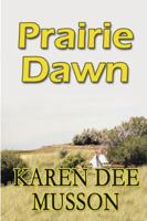 Prairie Dawn 1451292341 Book Cover