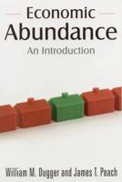 Economic Abundance: An Introduction 0765623412 Book Cover