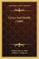 Civics and Health 1022111841 Book Cover