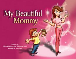 My Beautiful Mommy 1601310323 Book Cover