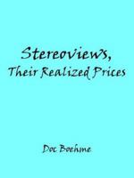 Stereoviews, Their Realized Prices 1425901344 Book Cover