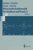 Wirtschaftsmathematik für Studium und Praxis 2: Analysis I (Springer-Lehrbuch) 3540617159 Book Cover