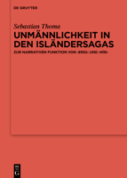 Unm�nnlichkeit in Den Isl�ndersagas: Zur Narrativen Funktion Von >Ergin�� 3110753405 Book Cover