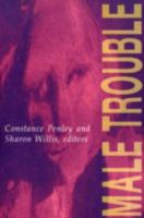 Male Trouble (Camera Obscura) 0816621721 Book Cover