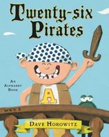 Twenty-six Pirates: An Alphabet Book 0399257772 Book Cover