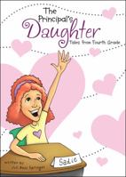 The Principal's Daughter: Tales from Fourth Grade 160696528X Book Cover