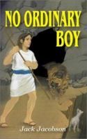 No Ordinary Boy 1587361655 Book Cover