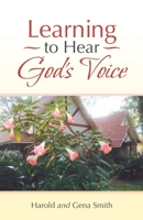 Learning to Hear God's Voice 1489732640 Book Cover