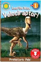 Lead the Way, Velociraptor! (Read and Discover (Soundprints).) 1592493041 Book Cover