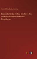 Beschreibende Darstellung der älteren Bau- und Kunstdenkmäler des Kreises Eckartsberga 3388873496 Book Cover