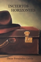 Inciertos horizontes B0BQ99KFKM Book Cover