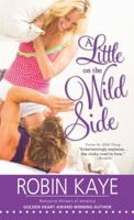 A Little on the Wild Side 1492608564 Book Cover