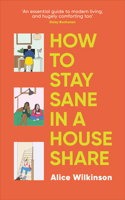 How to Stay Sane in a Houseshare 0241696348 Book Cover