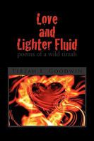 Life and Lighter Fluid: Poems of Wild Tirzah, Volume 1 145003182X Book Cover