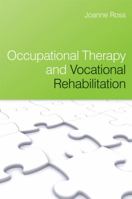 Occupational Therapy and Vocational Rehabilitation B007YZT7Y4 Book Cover