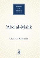 Abd al-Malik (Makers of the Muslim World) 1851685073 Book Cover