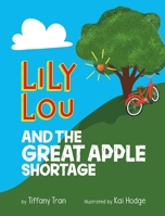 Lily Lou and The Great Apple Shortage 1955971005 Book Cover