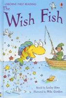 The Wish Fish (First Reading Level 1)