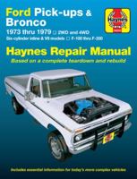 Ford Pickups and Bronco, 1973-1979 (Haynes Manuals) 0856967882 Book Cover