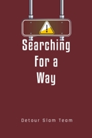 Searching For A Way 131269419X Book Cover