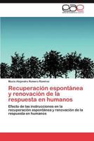 Recuperacion Espontanea y Renovacion de La Respuesta En Humanos 3848465922 Book Cover