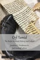 Qol Tamid: The Shofar in Ritual, History, and Culture 1946230049 Book Cover